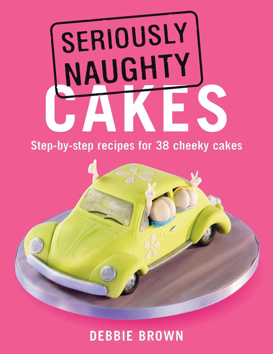 Livro "Seriously Naughty Cakes"