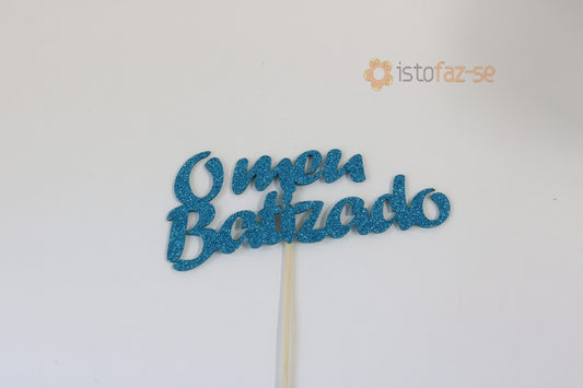 SweetArt Toppers "O meu Batizado" Azul com Purpurinas