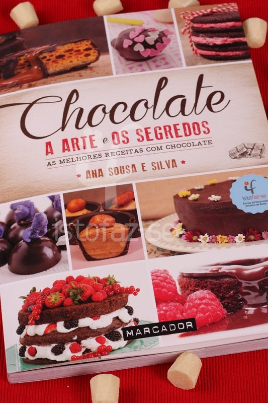 Livro "Chocolate, A Arte e os Segredos"